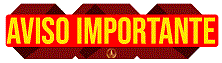 AVISO IMPORTANTE !!!